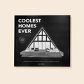 Coolest Homes Ever